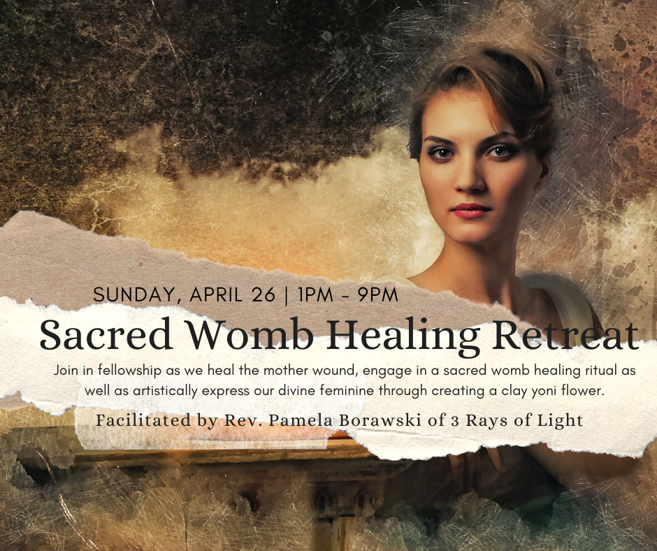 Sacred Womb Healing Retreat – 3 Rays Of Light | Rev. Pam Borawski CHt